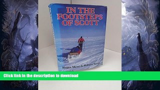 FAVORITE BOOK  In the Footsteps of Scott  BOOK ONLINE