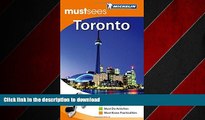 READ THE NEW BOOK Michelin Must Sees Toronto (Must See Guides/Michelin) READ EBOOK