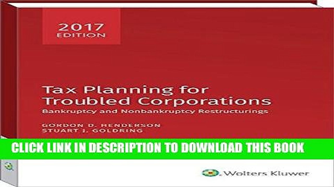 [PDF] Tax Planning for Troubled Corporations (2017) Full Collection