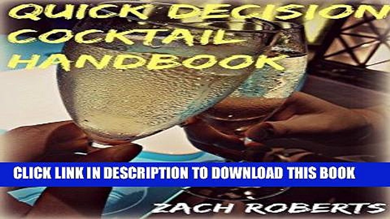 [PDF] Quick Decision Cocktail Handbook Full Online