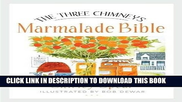 [PDF] The Three Chimneys Marmalade Bible (Birlinn Food Bibles) Popular Collection