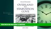 READ  Overland to Starvation Cove: With the Inuit in Search of Franklin, 1878-1880 (Heritage)