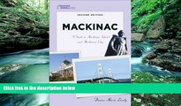 Big Deals  Mackinac: A Guide to Mackinac Island and Mackinaw City (Tourist Town Guides)  Best
