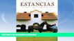 READ BOOK  Estancias/ Ranches: The Great Houses and Ranches of Argentina FULL ONLINE