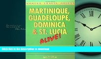EBOOK ONLINE Martinique, Guadeloupe, Dominica   St. Lucia READ NOW PDF ONLINE