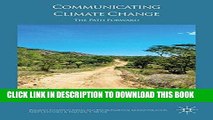 [PDF] Communicating Climate Change: The Path Forward (Palgrave Studies in Media and Environmental