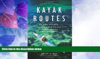 Big Sales  Kayak Routes of the Pacific Northwest Coast: From Northern Oregon to British Columbia s