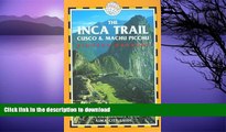 READ  The Inca Trail, Cusco   Machu Picchu, 2nd: Includes The Vilcabamba Trail and Lima City