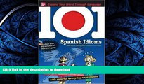FAVORITE BOOK  101 Spanish Idioms with MP3 Disc: Enrich your Spanish conversation with colorful