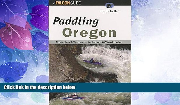 Buy NOW Paddling Oregon (Regional Paddling Series) Premium Ebooks Best Seller in USA