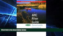 Ebook Best Deals  AMC River Guide:  Massachusetts/Connecticut/Rhode Island, 3rd  Full Ebook