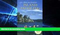 Ebook deals  Island Paddling: A Paddler s Guide to the Gulf Islands and Barkley Sound  Most Wanted