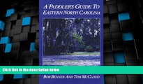 Deals in Books  A Paddler s Guide to Eastern North Carolina  Premium Ebooks Online Ebooks