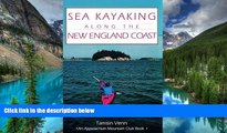 Must Have  Sea Kayaking Along the New England Coast (AMC Paddlesports)  Buy Now