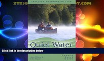 Deals in Books  Quiet Water Massachusetts, Connecticut, and Rhode Island, 2nd: Canoe and Kayak