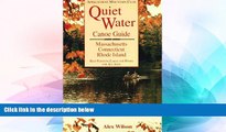 Ebook deals  Quiet Water Canoe Guide: Massachusetts/Connecticut/Rhode Island: AMC Quiet Water