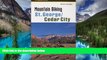 Must Have  Mountain Biking St. George/Cedar City (Regional Mountain Biking Series)  Full Ebook