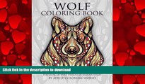 FAVORIT BOOK Wolf Coloring Book: An Adult Coloring Book of Wolves Featuring 40 Wolf Designs in