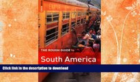GET PDF  The Rough Guide to South America (Rough Guide Travel Guides)  GET PDF