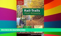 Ebook Best Deals  Rail-Trails Mid-Atlantic: Delaware, Maryland, Virginia, Washington DC and West