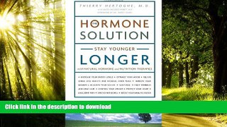 liberty book  The Hormone Solution: Stay Younger Longer with Natural Hormone and Nutrition