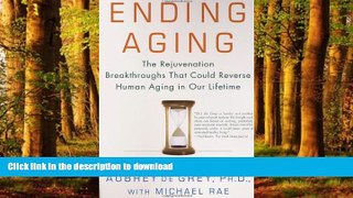 liberty book  Ending Aging: The Rejuvenation Breakthroughs That Could Reverse Human Aging in Our
