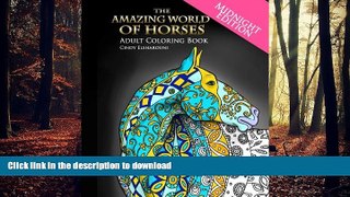 FAVORIT BOOK The Amazing World of Horses Midnight Edition: Adult Coloring Book READ EBOOK
