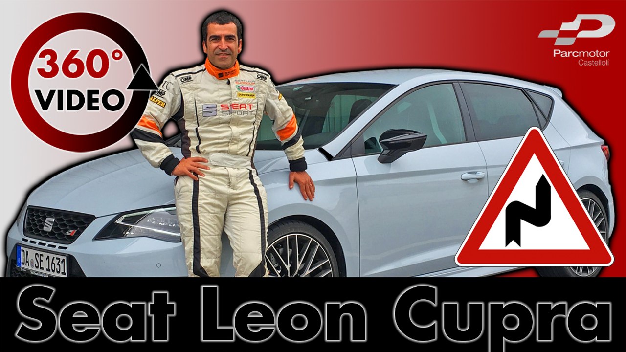 360 Test Drive Seat Leon Cupra Fast Lap with Jordi Gené in racetrack Test VR Driving 360 degrees