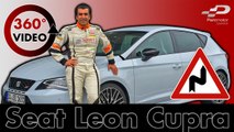 360 Test Drive Seat Leon Cupra Fast Lap with Jordi Gené in racetrack Test VR Driving 360 degrees