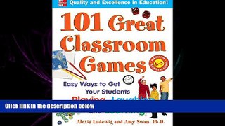 Online eBook 101 Great Classroom Games: Easy Ways to Get Your Students Playing, Laughing, and