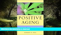 Read books  Positive Aging: A Guide for Mental Health Professionals and Consumers online to buy