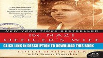 [PDF] The Nazi Officer s Wife: How One Jewish Woman Survived The Holocaust Popular Online