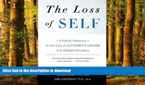 Read book  The Loss of Self: A Family Resource for the Care of Alzheimer s Disease and Related