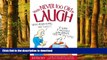 Buy books  You re Never too Old to Laugh: A laugh-out-loud collection of cartoons, quotes, jokes,
