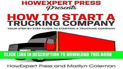 [PDF] How to Start a Trucking Company: Your Step-by-Step Guide to Starting a Trucking Company Full