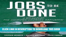 Ebook Jobs to Be Done: A Roadmap for Customer-Centered Innovation Free Read