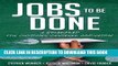 Ebook Jobs to Be Done: A Roadmap for Customer-Centered Innovation Free Read