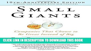 Ebook Small Giants: Companies That Choose to Be Great Instead of Big, 10th-Anniversary Edition