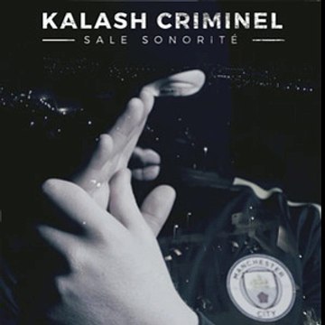 kalash criminel - sale sonorité //R.A.S Album 2016