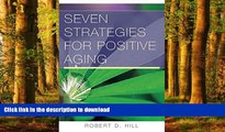Read book  Seven Strategies for Positive Aging (Norton Professional Books (Paperback))