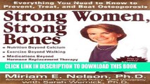 Best Seller Strong Women, Strong Bones: Everything you Need to Know to Prevent, Treat, and Beat