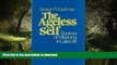 liberty books  The Ageless Self: Sources of Meaning in Late Life (Life Course Studies)