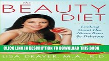 Best Seller The Beauty Diet: Looking Great has Never Been So Delicious Free Read
