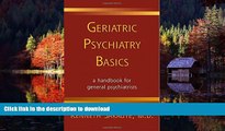 Read books  Geriatric Psychiatry Basics (Norton Professional Books (Paperback))