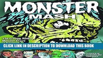 [New] Ebook Monster Mash: The Creepy, Kooky Monster Craze In America 1957-1972 Free Online