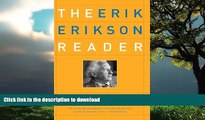 Read books  The Erik Erikson Reader online for ipad