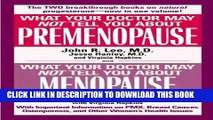 Best Seller What Your Doctor May Not Tell You About Premenopause/What Your Doctor May Not T Free