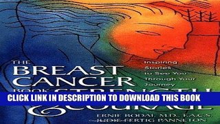 Best Seller The Breast Cancer Book of Strength   Courage: Inspiring Stories to See You Through