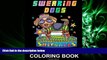 Online eBook Swearing Dogs: Swear Word Coloring Book for Adults (Stress Relieving Sweary Coloring