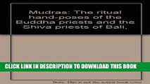 Best Seller Mudras: The ritual hand-poses of the Buddha priests and the Shiva priests of Bali,